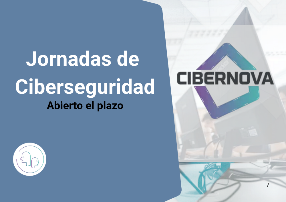 Abierto el plazo de inscripción para las Jornadas de Ciberseguridad CiberNOVA